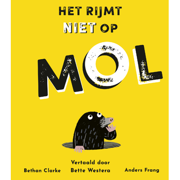 Het rijmt niet op mol (Hardback) bij Singel 344