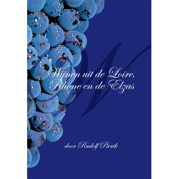 Wijnen uit de Loire, Rhône en de Elzas (Paperback) bij Singel 344