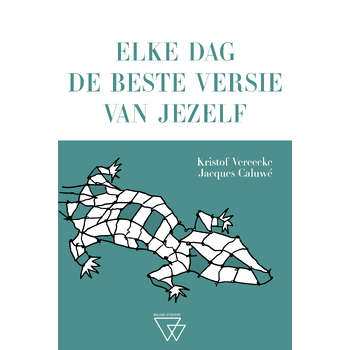 Elke dag de beste versie van jezelf (Paperback) bij Singel 344