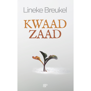 Kwaad zaad (Paperback) bij Singel 344