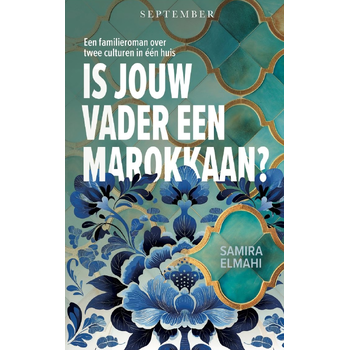Is jouw vader een Marokkaan? (Paperback) van Samira Elmahi