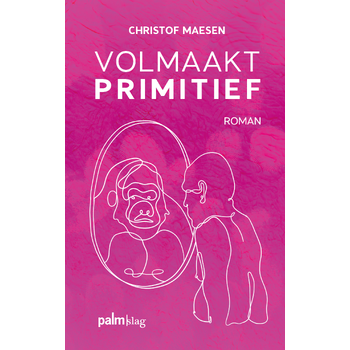 Volmaakt primitief (Paperback) bij Singel 344