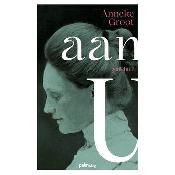 Aan u (Paperback) bij Singel 344