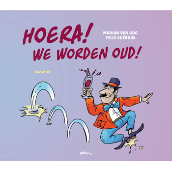 Hoera! We worden oud! (Hardback) bij Singel 344