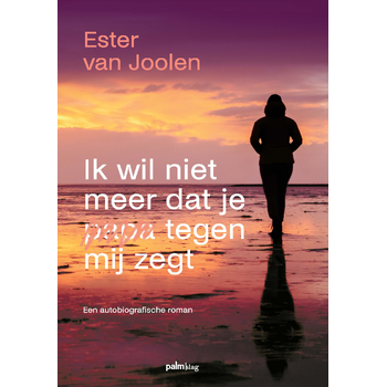 Ik wil niet meer dat je papa tegen mij zegt (Paperback) bij Singel 344