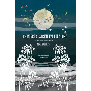 Groninger sagen en folklore (Hardback) bij Singel 344