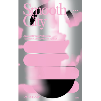 Smooth City (Paperback) bij Singel 344