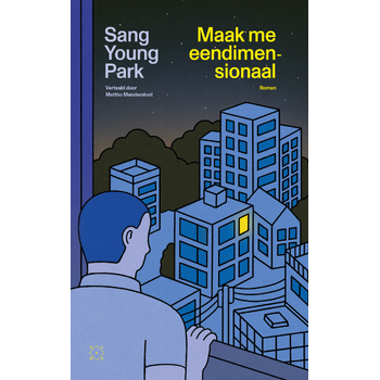 Maak me eendimensionaal (Paperback) bij Singel 344