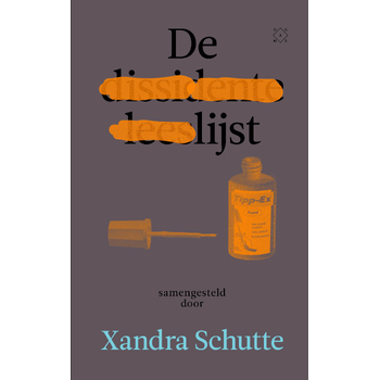 De dissidente leeslijst (Paperback) bij Singel 344