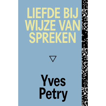 Liefde bij wijze van spreken (Paperback) bij Singel 344