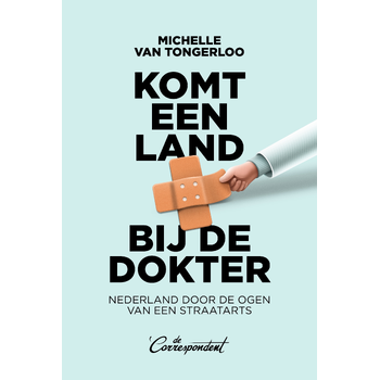 Komt een land bij de dokter (Paperback) bij Singel 344