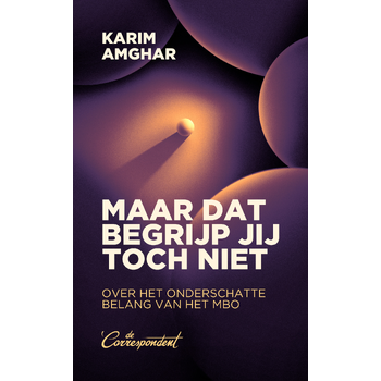Maar dat begrijp jij toch niet (Paperback) bij Singel 344