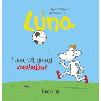 Luna wil graag voetballen! (Hardback) bij Singel 344