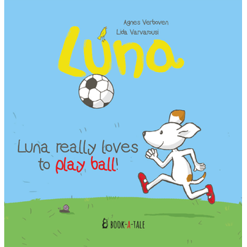 Luna really loves to play ball! (Hardback) bij Singel 344
