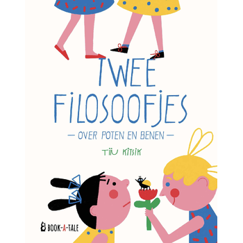 Twee filosoofjes over poten en benen (Hardback) bij Singel 344