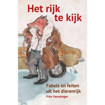 Het rijk te kijk - Fabels en feiten uit het dierenrijk (Paperback) bij Singel 344