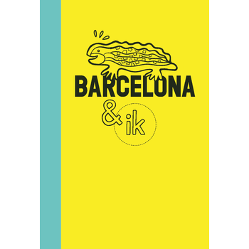 Barcelona & ik (Paperback) bij Singel 344