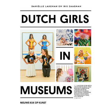 Dutch Girls In Museums (Hardback) bij Singel 344