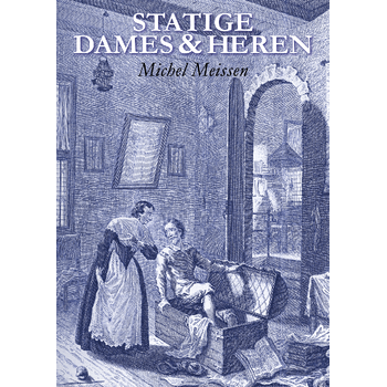 Statige Dames en Heren (Paperback) bij Singel 344