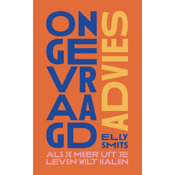 Ongevraagd advies (Paperback) bij Singel 344