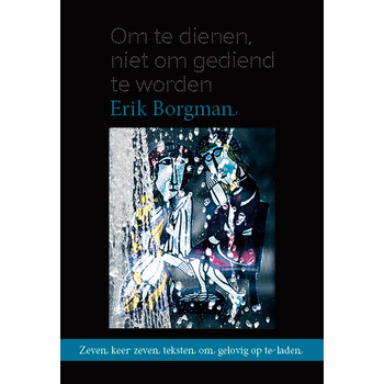 Om te dienen, niet om gediend te worden (Paperback) bij Singel 344