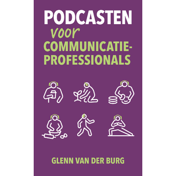Podcasten voor communicatieprofessionals (Paperback) bij Singel 344