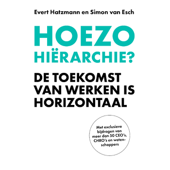 Hoezo hiërarchie? (Paperback) bij Singel 344