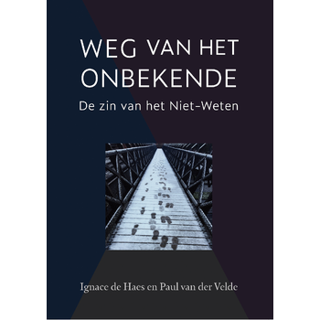 Weg van het Onbekende (Paperback) bij Singel 344