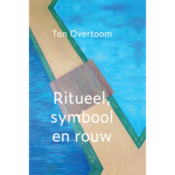 Ritueel, symbool en rouw (Hardback) bij Singel 344