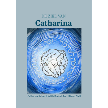 De ziel van Catharina (Hardback) bij Singel 344