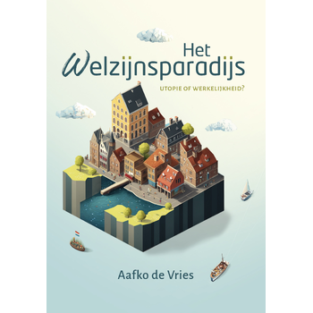 Het welzijnsparadijs (Paperback) bij Singel 344