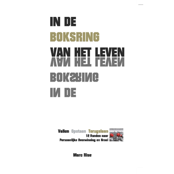 In de boksring van het leven (Paperback) bij Singel 344