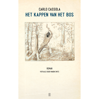 Het kappen van het bos (Paperback) bij Singel 344