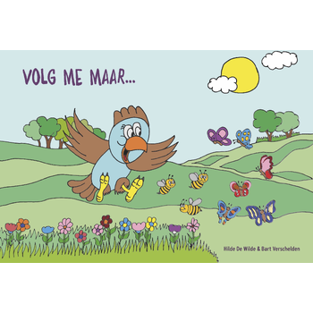 Volg me maar (Hardback) bij Singel 344