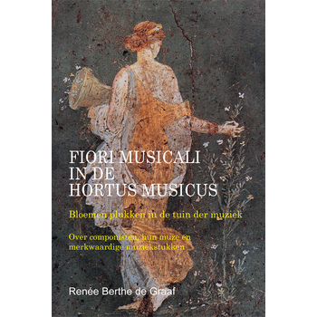 Fiori musicali in de hortus musicus (Paperback) bij Singel 344