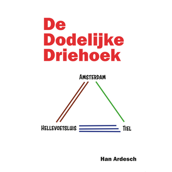 De dodelijke driehoek (Paperback) bij Singel 344