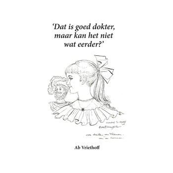Dat is goed dokter, maar kan het niet wat eerder? (Paperback) bij Singel 344