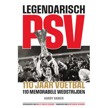 Legendarisch PSV (Paperback) bij Singel 344