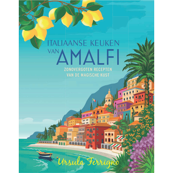 De Italiaanse keuken van Amallfi (Hardback) bij Singel 344