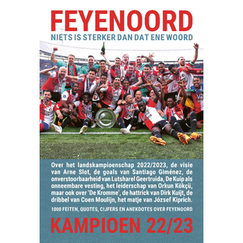Feyenoord, niets is sterker dan dat ene woord (Paperback) bij Singel 344