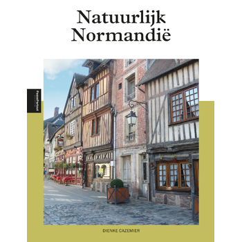 Natuurlijk Normandië (Paperback) bij Singel 344
