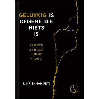 Gelukkig is degene die niets is (Hardback) bij Singel 344