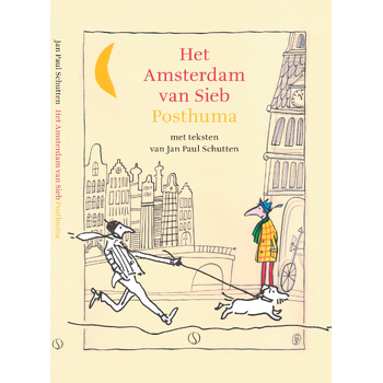 Het Amsterdam van Sieb Posthuma (Hardback) bij Singel 344