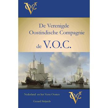 1: V.O.C. De Verenigde Oostindische Compagnie (Paperback) bij Singel 344