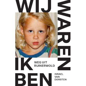 Wij waren, ik ben (Paperback) bij Singel 344