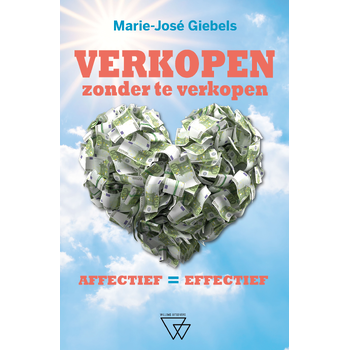 Verkopen zonder te verkopen (Hardback) bij Singel 344