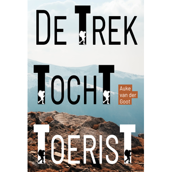 De Trektochttoerist (Hardback) bij Singel 344