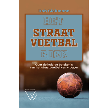 Het straatvoetbalboek (Hardback) bij Singel 344