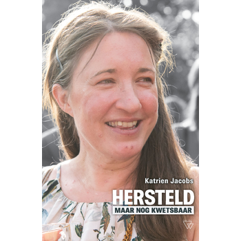 Hersteld maar nog kwetsbaar (Paperback) bij Singel 344