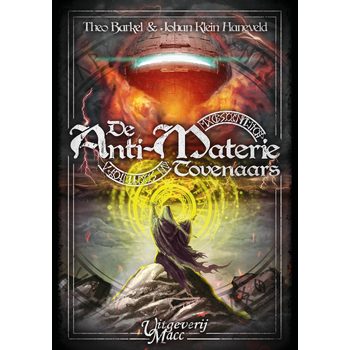 De anti-materie tovenaars (Paperback) bij Singel 344